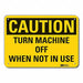 Rflctv Mach Operation Caut Sign 10x14in