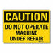 Machine Operation Caut RflctLbl 7x10in