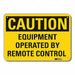 Caution Sign 7 inx10 in Plastic