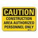 Caution Sign 7 inx10 in Plastic