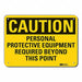 Caution Sign 7 inx10 in Plastic