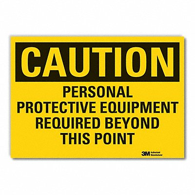 Caution Sign 7inx10in Non-PVC Polymer
