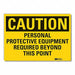 Caution Sign 7inx10in Non-PVC Polymer
