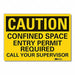 Caution Sign 7inx10in Non-PVC Polymer