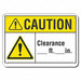 Caution Sign 7 in x 10 in Aluminum