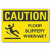 Slippery Floor Caution Rflctv Labl 5x7in