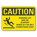 Caution Sign 7 inx10 in Plastic