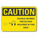 Caution Sign 7 in x 10 in Aluminum