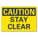 Stay Clear Caution Rflct Label 3.5x5in