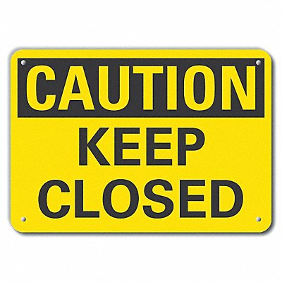 Rflct Keep Closed Cautn Sign 7x10in Alum