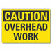 Caution Sign 7in x 10in Non-PVC Polymer