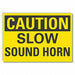 Caution Sign 7inx10in Non-PVC Polymer