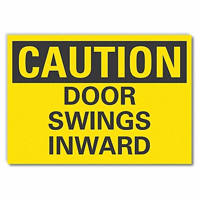 Caution Sign 7 x 10 in Non-PVC Polymer