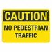 Pedestrian Traffic Sign 7x10in Plastic