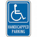 Handicapped Parking Sign 18 x 12 