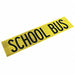 School Bus Sign Refl W 36 In L 8.75 In