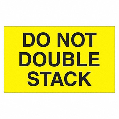 Label Do Not Double Stack 3x5 