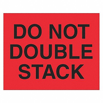 Label Do Not Double Stack 8x10 