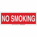 No Smoking Sign 5X14 WHT/R ENG Text