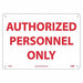 Authorized Personnel Only Sign