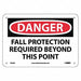 Danger Fall Protection Required Beyond T