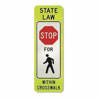 State Law Stop For Pedestrian Sign