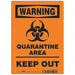 Quarantine Area Sign