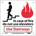 In Case Of Fire Do Not Use Elevator Sign