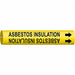 Pipe Marker Asbestos Insulation 7/8in H