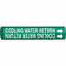 Pipe Marker Cooling Water Return 7/8in H