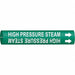 Pipe Marker High Pressure Steam 7/8in H