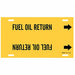 Pipe Marker Fuel Oil Return 8in H 16in W