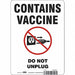 Vaccine Refrigerator Freezer Sign