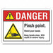Pinch Point Danger Lbl 5inx7in Polyester