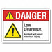 Low Clearance Danger Rflctv Labl 5inx7in