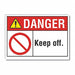 Keep Off Danger Rflct Label 7inx10in