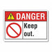 Keep Out Danger Lbl 10inx14in Polyester