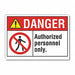 Auth Personnel Danger Lbl 7x10in Polyest