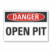 Open Pit Danger Rflctv Label 10inx14in