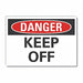 Keep Off Danger Lbl 10inx14in Polyester