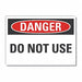 Danger Sign 7 in x 10 in Non-PVC Polymer