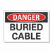 Buried Cable Danger Label 5 in x 7 in