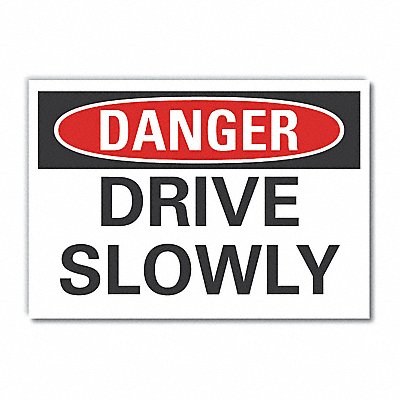 Danger Sign 7 in x 10 in Non-PVC Polymer