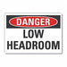 Low Clearance Danger Rflctv Label 7x10in