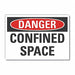 Confined Space Danger Labl 5x7in Polyest