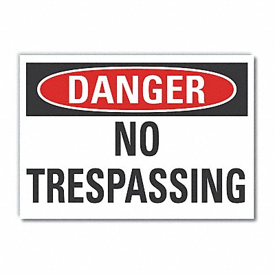 No Trespassing Danger Lbl 7x10in Polyest