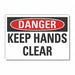 Keep Hand Clear Danger RflctLbl 7x10in