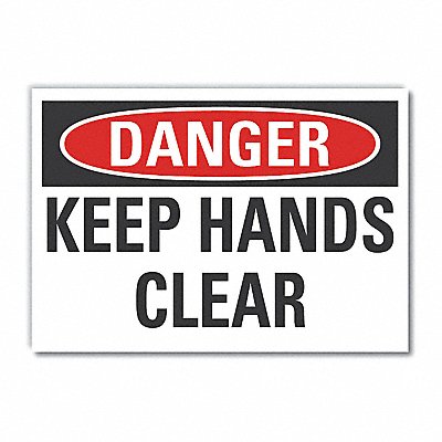 Keep Hand Clear DangrLbl 5x7in Polyest