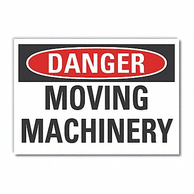 Moving Mach. Danger Lbl 7x10in Polyest