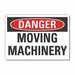 Moving Mach. Danger Lbl 7x10in Polyest